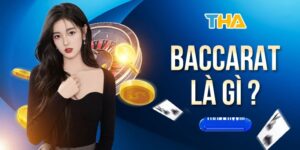 Baccarat THABET là gì